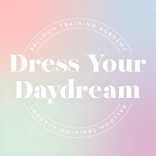 Dress Your Daydream Academy