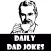 Daily Dad Jokes.