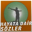 Hayata Dair Sözler