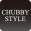 CHUBBY STYLE