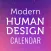Modern Human Design Calendar