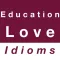 Education & Love idioms