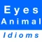 Eyes & Animal idioms