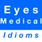 Eyes & Medical idioms