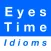 Eyes & Time idioms