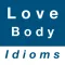 Body & Love idioms