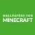 Wallpapers for Minecraft Pocket Edition Free
