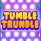 Tumble Trundle