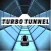 Turbo Tunnel 3d