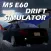 BMW M5 E60 Drift Simulator 3D