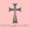 Moms With Swords