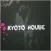 Kyoto House