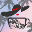 Lady and the Mug App. Lady and the Mug App.