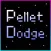 Pellet Dodge