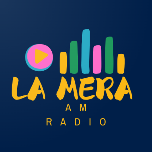 La Mera AM Radio.