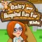 Baby Pet Hospital fun for Kids