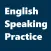 English Speaking Practice