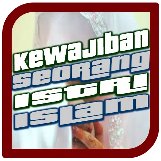 Tangkapan layar Kewajiban Seorang Istri Islam