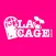 LA CAGE