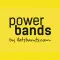 powerbands