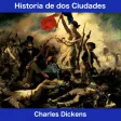Historia de dos Ciudades - Charles Dickens Historia de dos Ciudades - Charles Dickens