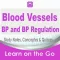 Blood Vessels, BP & regulation