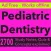 Pediatric Dentistry Exam Prep