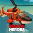 Rescue Heroes Rescue Heroes