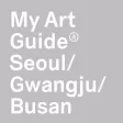 MyArtGuide Seoul/Gwangju/Busan