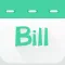 Bill Watch Pro - Bills Reminder and Tracker