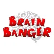 Brain Banger Brain Banger