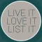 Live it, Love it, List it