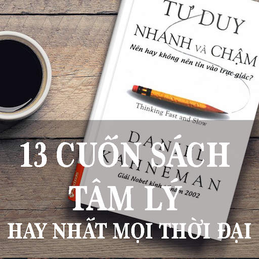 13 CUỐN SÁCH TÂM LÝ HAY NHẤT MỌI THỜI ĐẠI