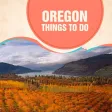 Oregon Things To Do