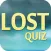Quiz for LOST : Characters Guess Game for The World of Lost New Season