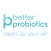 better probiotics
