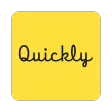 Quickly