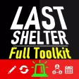 Last Shelter : Full Toolkit Last Shelter : Full Toolkit