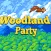 Woodland Party