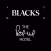 BLACKS