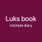 Luks book: intimate diary