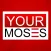 Your Moses