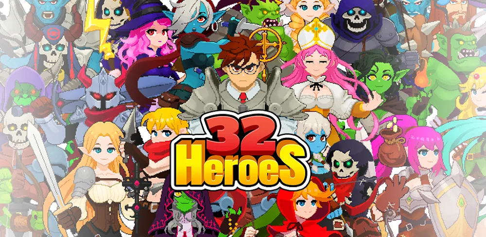 32 Heroes