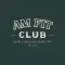 The AM Fit Club
