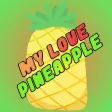 My Love Pineapple My Love Pineapple