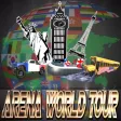Arena World Tour