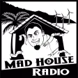 Madhouse Radio Madhouse Radio