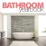 Bathroom Yearbook
