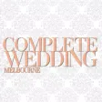 Complete Wedding Melbourne
