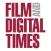 Film and Digital Times